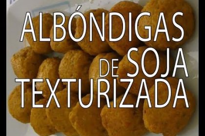 Receta de albóndigas de soja texturizada