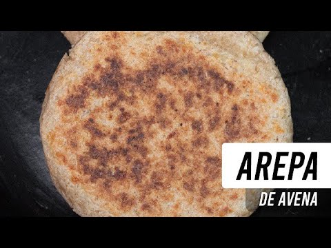 Receta de arepas de avena