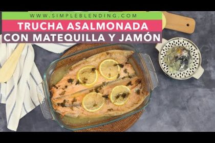 Receta de trucha asalmonada al horno sencilla