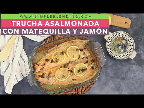 Receta de trucha asalmonada al horno sencilla