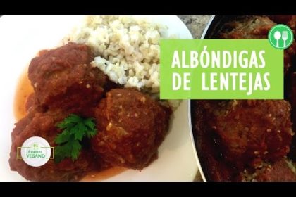 Receta de albóndigas de lentejas veganas