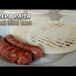 Receta de arepa paisa